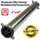 304 Stainless Steel 4040 Ro Pressure Vessel Membrane Housing. Fixed Price $81.99.