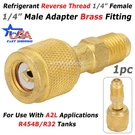 Hvac Reverse Thread 1/4 Female, Adapter For A2L R454B/R32 Tanks. Fixed Price $7.99.