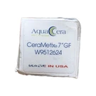 W9512624 Aquacera 7" Cerametix Ceramic/fluoride For Gravity Filters. Fixed Price $38.99.