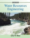 Water Resources Engineering, Hardcover By Mays, Larry W., Used Good Condition.... Fixed Price $336.63.